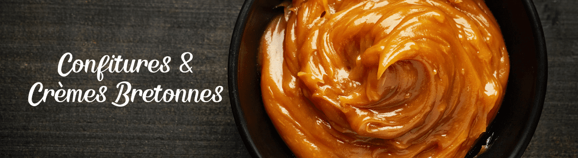 Confitures et Crème de Caramel – Produits Régionaux Bretons à Tartiner