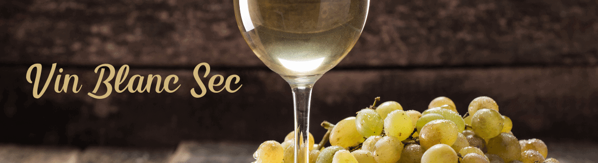 Vins blancs secs / Achat vente de vins blancs secs