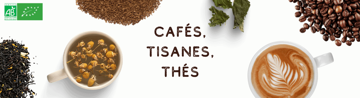 Cafés Tisanes et Thés Bio