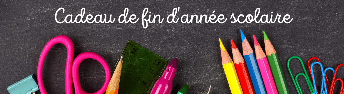 Idées de cadeaux pour fin d'année scolaire - Cadeau maitresse, cadeau enseignant.
