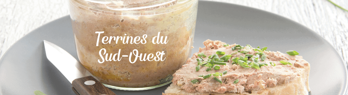 Terrines du Sud Ouest - Terrines Régionales et Produits du Terroir